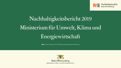 Nachhaltigkeitsbericht 2019 des Ministeriums für Umwelt, Klima und Energiewirtschaft