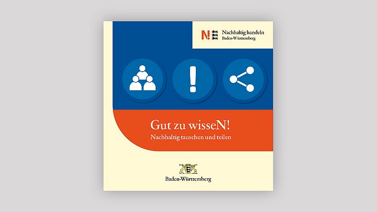 Dargestellt wird die Broschüre "Gut zu wissen - Tauschen und Teilen" mit Informationen und Tipps zu diesem Thema.