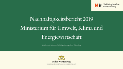 Nachhaltigkeitsbericht 2019 des Ministeriums für Umwelt, Klima und Energiewirtschaft
