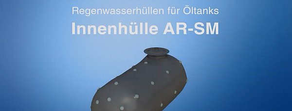 Auf dem Startscreen eines Videos steht: Regenwasserhüllen für Öltanks, Innenhülle AR-SM. Darunter findet man eine Illustration einer Innenhülle für eine Öltank.