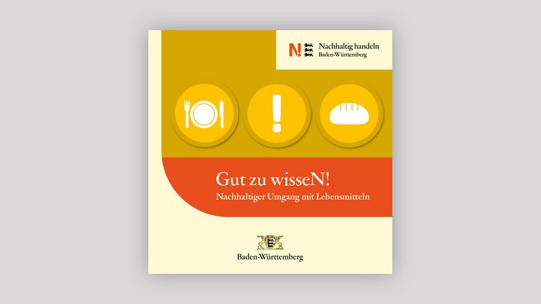 Gut zu wissen - Umgang mit Lebensmitteln Dargestellt wird die Broschüre "Gut zu wissen - Umgang mit Lebensmitteln" mit Informationen und Tipps zu diesem Thema.