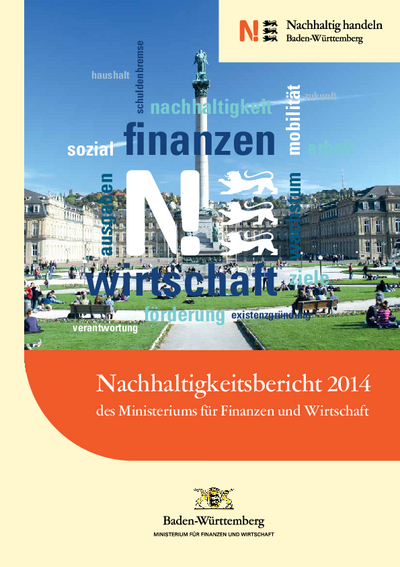 Nachhaltigkeitsbericht 2014 des Ministeriums für Finanzen und Wirtschaft Baden-Württemberg