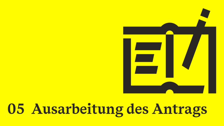 Auf gelbem Grund steht 05 Ausarbeitung des Antrags und Icon Heft und Stift.