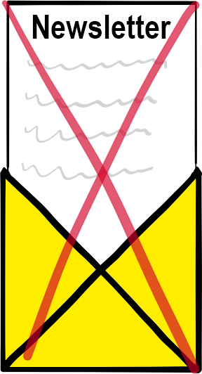 Zu sehen ist ein geöffneter gelber Briefumschlag. Aus dem Umschlag ragt ein weißes Blatt Papier heraus mit der Aufschrift "Newsletter". Ein rotes Kreuz streicht sowohl Umschlag als auch Papier durch.