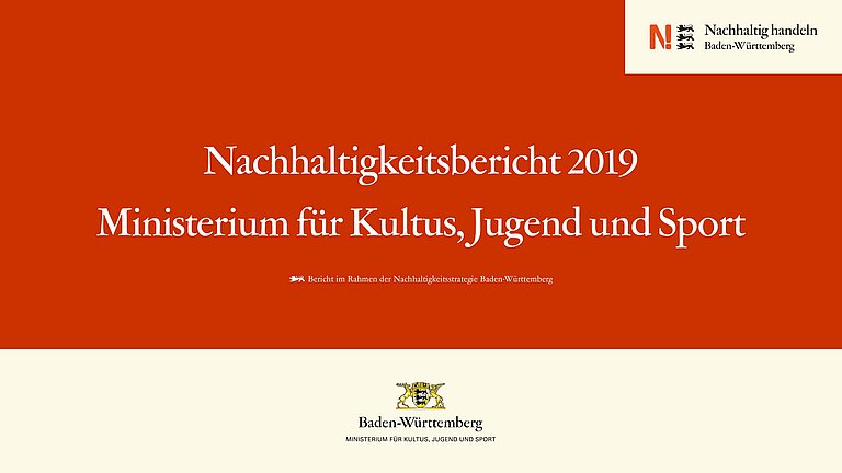 Gezeigt wird die Titelseite des Berichtsteils des Ministeriums für Kultus, Jugend und Sport vom Nachhaltigkeitsbericht 2019 des Landes.