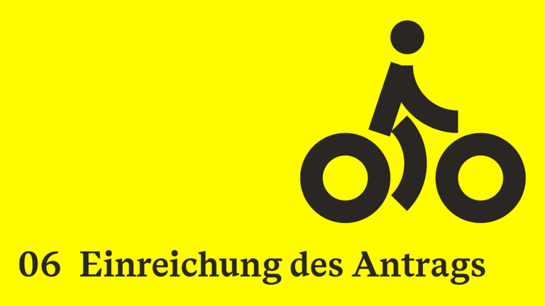 Auf gelbem Grund steht 06 Einreichung des Antrags und Icon Mensch auf Fahrrad.