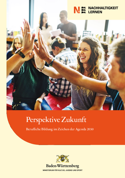Perspektive Zukunft – Berufliche Bildung im Zeichen der Agenda 2030