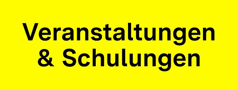 Auf gelbem Grund steht geschreiben: Schulungen/Qualifizierungen