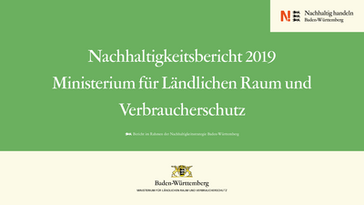 Nachhaltigkeitsbericht 2019 des Ministeriums für Ländlichen Raum und Verbraucherschutz