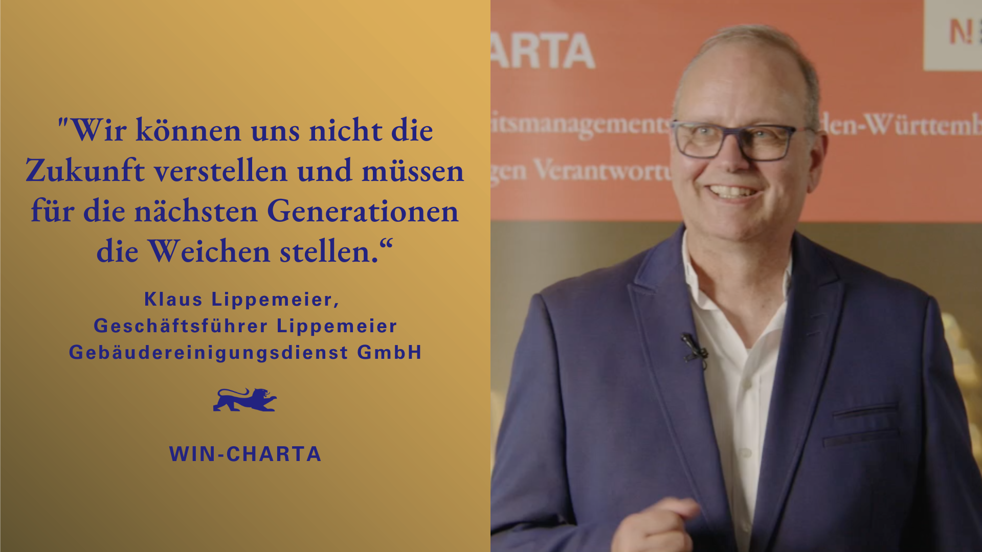 Dunkelblaue Schrift auf goldenem Hintergrund als Zitat "Wir können uns nicht die Zukunft vorstellen und müssen für die nächsten Generationen die Weichen stellen", daneben ein Bild von Klaus Lippemeier.